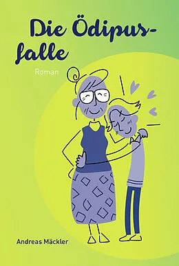 E-Book (epub) Die Ödipusfalle von Andreas Mäckler