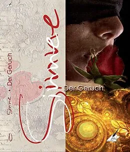 E-Book (epub) Die Sinne - Der Geruch von Karin Pfolz, Karina Moebius, Miranda Rathmann