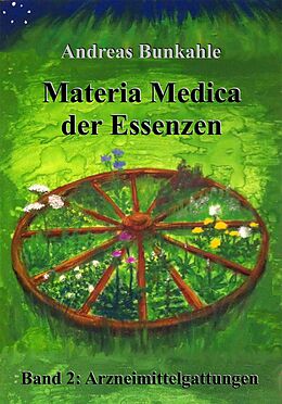 Fester Einband Materia Medica der Essenzen von Andreas Bunkahle