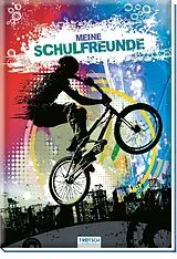 Kartonierter Einband Trötsch Meine Schulfreunde BMX Album von 