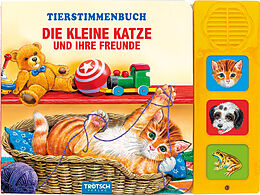 Pappband Trötsch Tierstimmenbuch Die kleine Katze und ihre Freunde von 