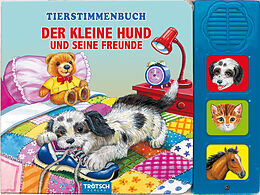 Pappband Trötsch Tierstimmenbuch Der kleine Hund und seine Freunde von 