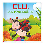 Fester Einband Trötsch Kinderbuch Elli, der Marienkäfer von 