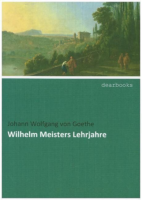 Wilhelm Meisters Lehrjahre