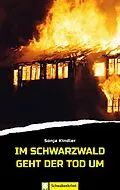 E-Book (epub) Im Schwarzwald geht der Tod um von Sonja Kindler