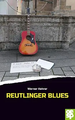 E-Book (epub) Reutlinger Blues von Werner Kehrer