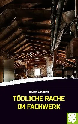 E-Book (epub) Tödliche Rache im Fachwerk von Julian Letsche