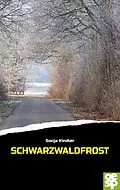 E-Book (epub) Schwarzwaldfrost von Sonja Kindler