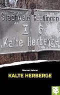 E-Book (epub) Kalte Herberge von Werner Kehrer