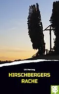 E-Book (epub) Hirschbergers Rache von Uli Herzog
