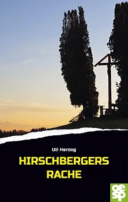 E-Book (epub) Hirschbergers Rache von Uli Herzog