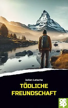 E-Book (epub) Tödliche Freundschaft von Julian Letsche