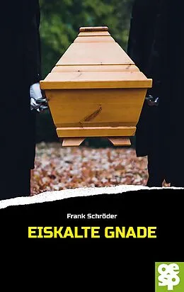E-Book (epub) Eiskalte Gnade von Frank Schröder