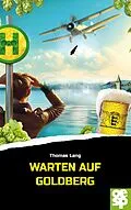 E-Book (epub) Warten auf Goldberg von Thomas Lang