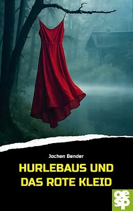E-Book (epub) Hurlebaus und das rote Kleid von Jochen Bender
