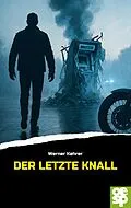 E-Book (epub) Der letzte Knall von Werner Kehrer