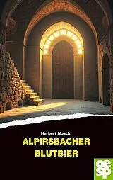 Kartonierter Einband Alpirsbacher Blutbier von Herbert Noack