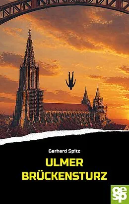 E-Book (epub) Ulmer Brückensturz von Gerhard Spitz