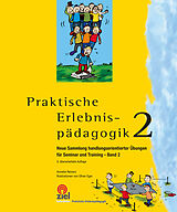 Kartonierter Einband Praktische Erlebnispädagogik Band 2 von Annette Reiners