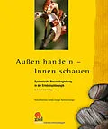 E-Book (epub) Außen handeln - Innen schauen von Roland Abstreiter, Rafaela Zwerger, Reinhard Zwerger