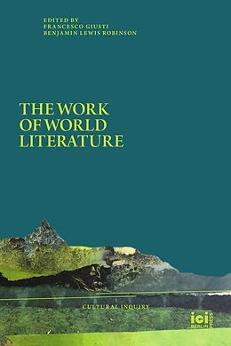 Couverture cartonnée The Work of World Literature de 