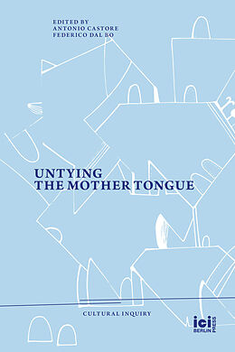 Couverture cartonnée Untying the Mother Tongue de 