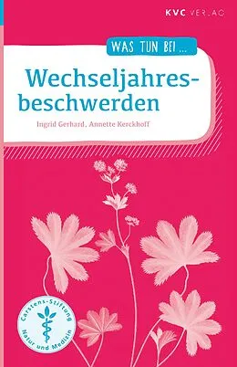 E-Book (epub) Wechseljahresbeschwerden von Ingrid Gerhard, Annette Kerckhoff