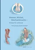 E-Book (epub) Wasser, Wickel Wechseldusche von Thomas Rampp, Annette Kerckhoff