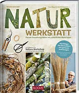Fester Einband Neues aus der Naturwerkstatt von Klaus Wagener, Bernhild Wagener
