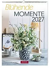 Spiralbindung Blühende Momente 2027 von Team BLOOM's