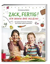 Fester Einband Zack, fertig! Ich kann das allein! von Christiane Kührt