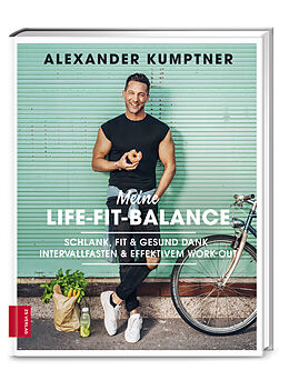 Fester Einband Meine Life-Fit-Balance von Alexander Kumptner