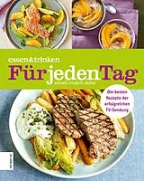 E-Book (epub) essen & trinken  Für jeden Tag von Andrea Schirmaier-Huber, Ronny Loll, Meta Hiltebrand