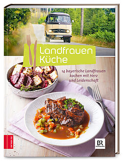 Fester Einband Landfrauenküche (Bd. 6) von Die Landfrauen