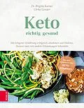E-Book (epub) Keto - richtig gesund von Dr. Brigitte Karner, Ulrike Gonder