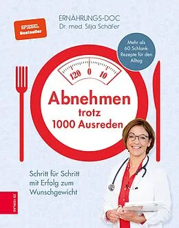 E-Book (epub) Abnehmen trotz 1000 Ausreden von Silja Schäfer