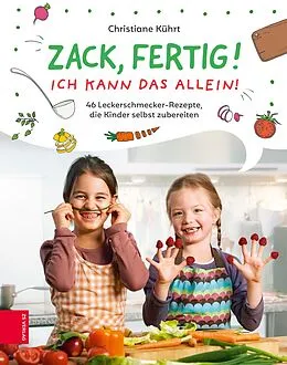 E-Book (epub) Zack, fertig! Ich kann das allein! von Christiane Kührt