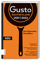 Kartonierter Einband Gusto Restaurantguide 2021/2022 von Markus Oberhäußer