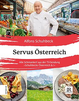 E-Book (epub) Servus Österreich von Alfons Schuhbeck