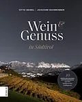 E-Book (epub) Wein &amp; Genuss in Südtirol von Otto Geisel, Joachim Schmeisser