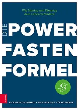 E-Book (epub) Die Power Fasten Formel von Craig Rodger, Grant Schofield, Caryn Zinn