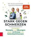 E-Book (epub) Stark gegen Schmerzen von Helge Riepenhof, Holger Stromberg