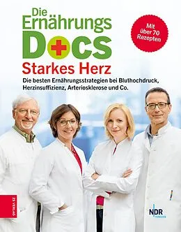 E-Book (epub) Die Ernährungs-Docs - Starkes Herz von Jörn Klasen, Anne Fleck, Matthias Riedl