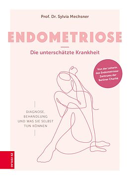 E-Book (epub) Endometriose - Die unterschätzte Krankheit von Sylvia Mechsner