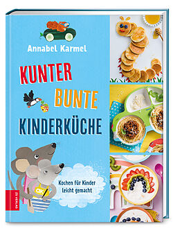Fester Einband Kunterbunte Kinderküche von Annabel Karmel