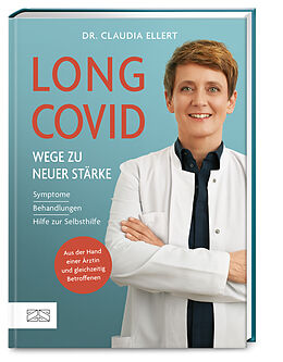 Fester Einband Long Covid  Wege zu neuer Stärke von Claudia Ellert