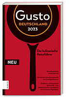 Kartonierter Einband Gusto Restaurantguide 2023 von Markus Oberhäußer