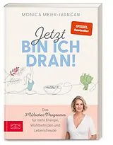 Kartonierter Einband Jetzt bin ich dran! von Monica Meier-Ivancan
