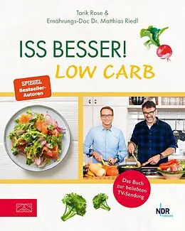 E-Book (epub) Iss besser! LOW CARB von Tarik Rose, Matthias Riedl
