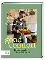 Fester Einband Good Comfort von Hugh Fearnley-Whittingstall